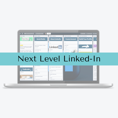 Next Level LinkedIn For College Admissions Trello Template