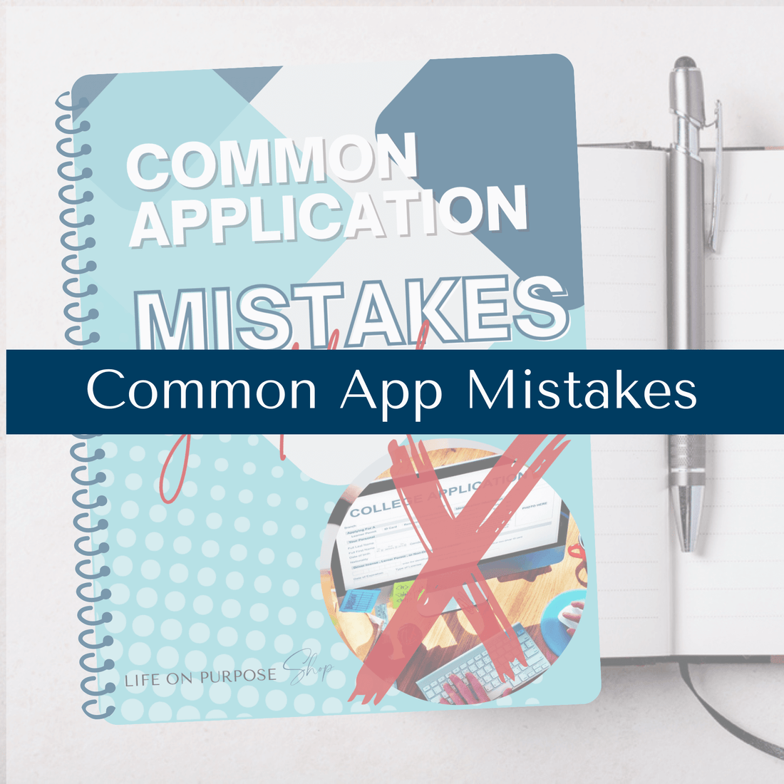 ✨ NEW ✨ Common Application Mistakes Guidebook